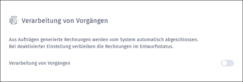 Gezeigt wird der Einstellungsbereich für das automatische Verarbeiten von Vorgängen