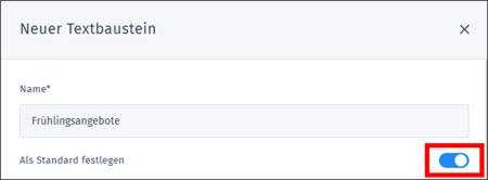 Gezeigt wird, wie ein Textbaustein für eine Vorgangsart als Standard angelegt werden kann