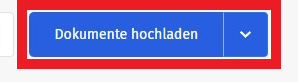 Dokumente hochladen
